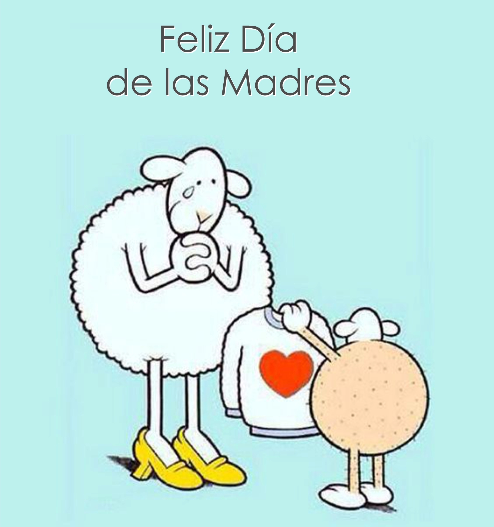 Feliz MES de las Madres